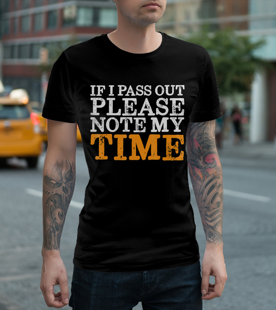 IF I PASS OUT PLEASE NOTE MY TIME Funny Rower Meme T-Shirt