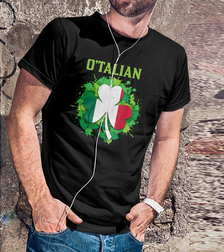 O'Talian Italian Flag Shamrock Saint Patrick's Irish T-Shirt