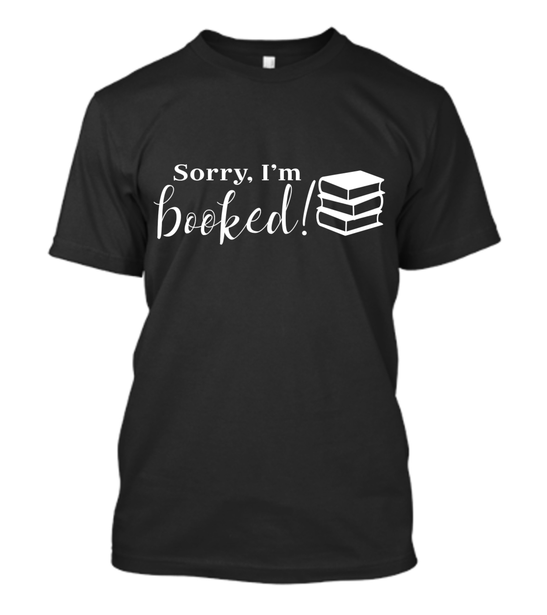 Sorry I'm Booked Funny Book Worm Librarian Stacked Books T-Shirt