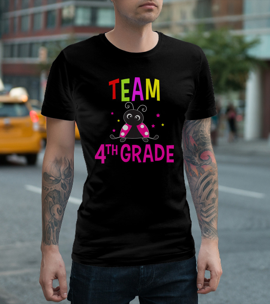 Team 4th Grade Ladybug Back To School With Colorful Stars T-Shirt