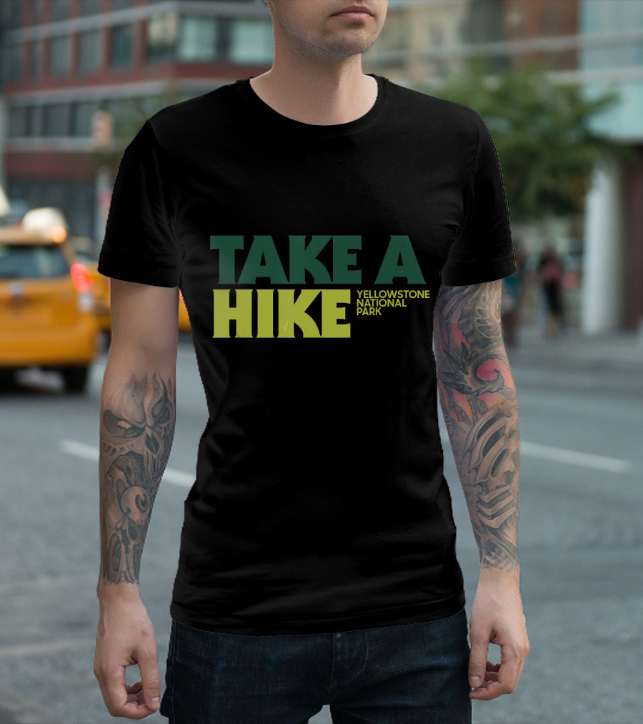 Take A Hike Yellowstone National Park Adventure T-Shirt