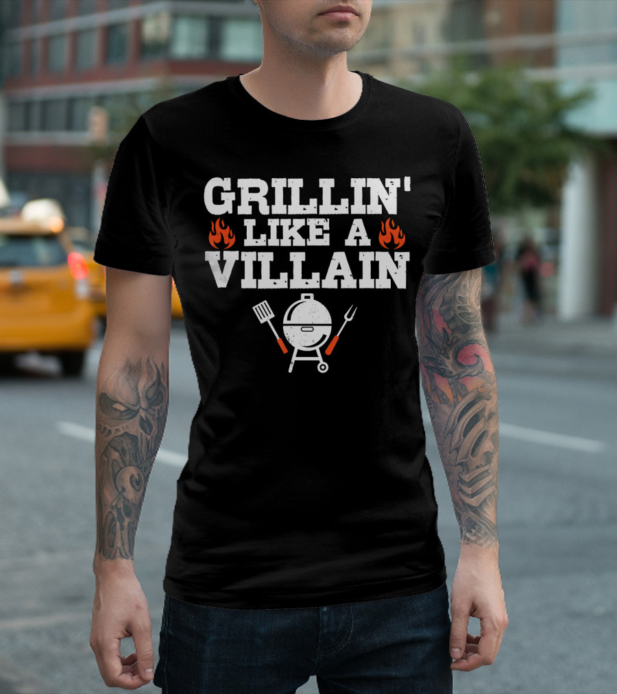 Grillin' Like A Villain BBQ Grilling Cookout T-Shirt