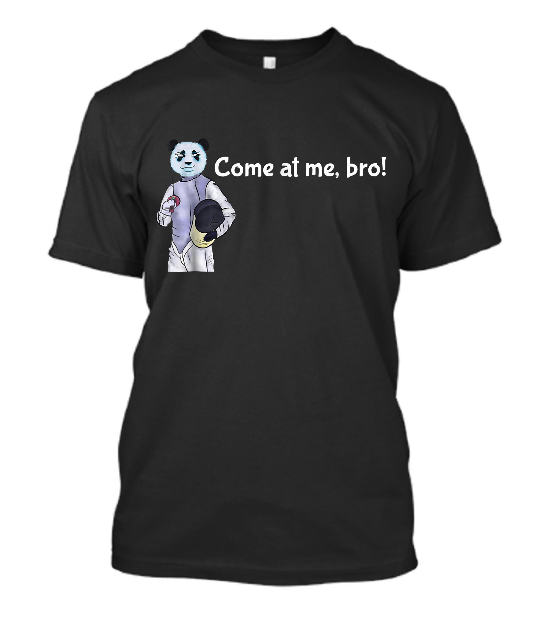 Come At Me Bro Fencing Panda With Helmet And Sword T-Shirt