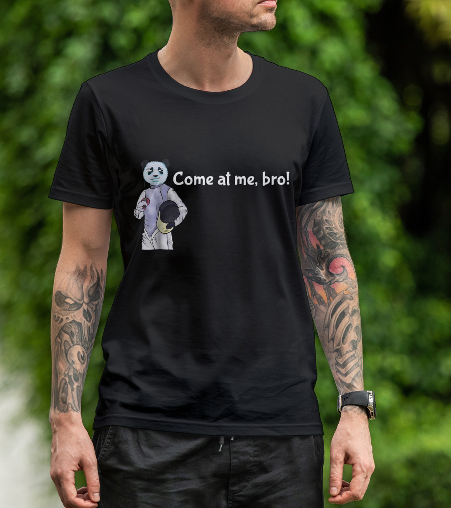 Come At Me Bro Fencing Panda With Helmet And Sword T-Shirt