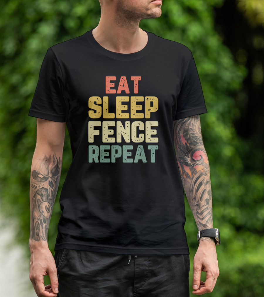 Eat Sleep Fence Repeat Fencing Fencer T-Shirt