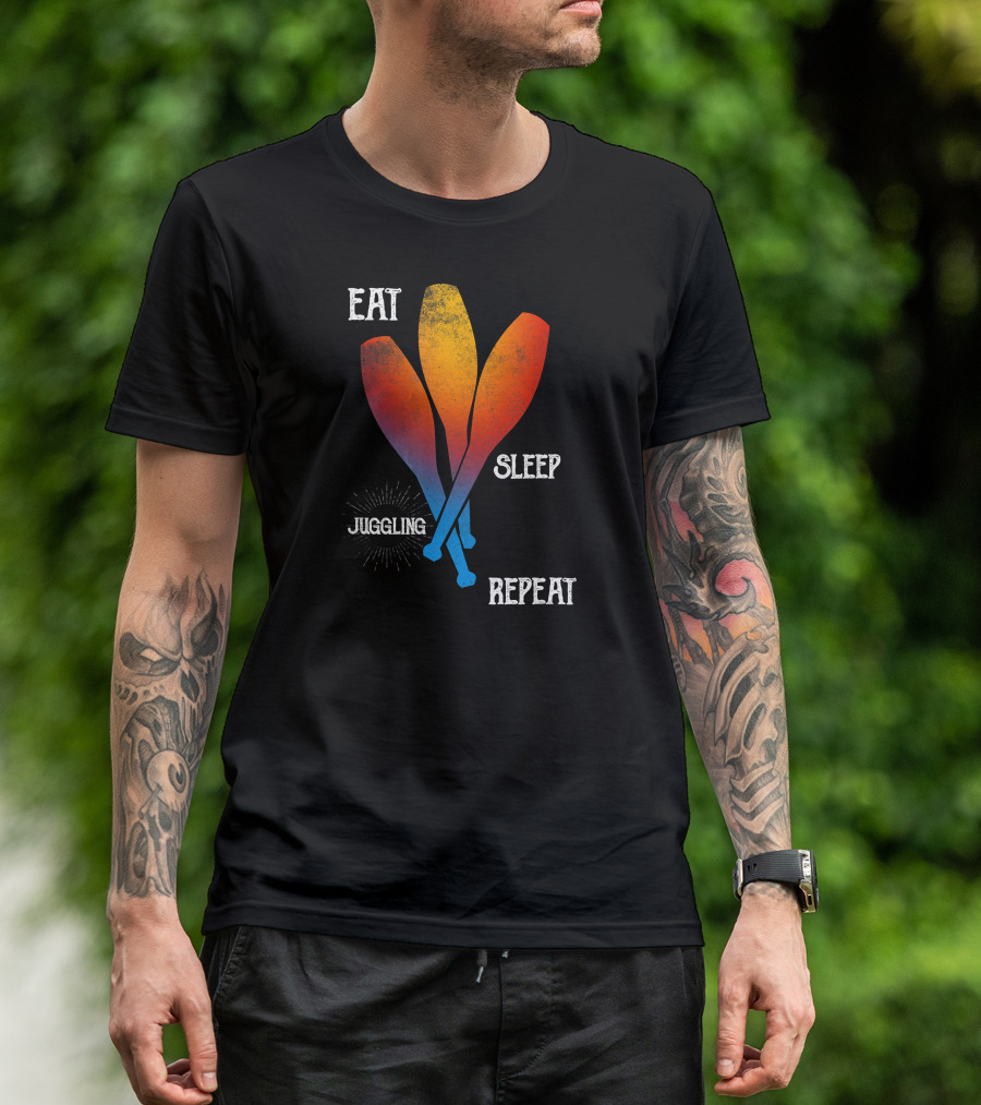 Eat Sleep Juggling Repeat Juggler Clubs T-Shirt