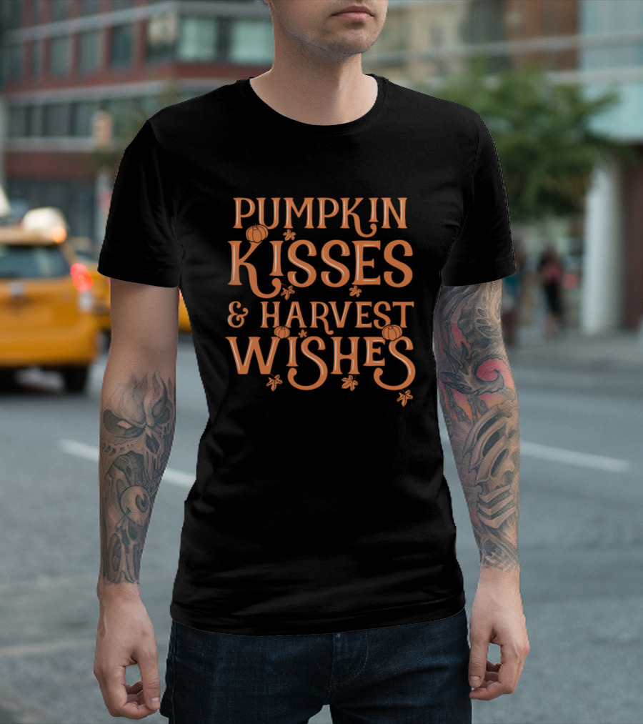 Pumpkin Kisses and Harvest Wishes with Happy Halloween Festive Fall Elements T-Shirt