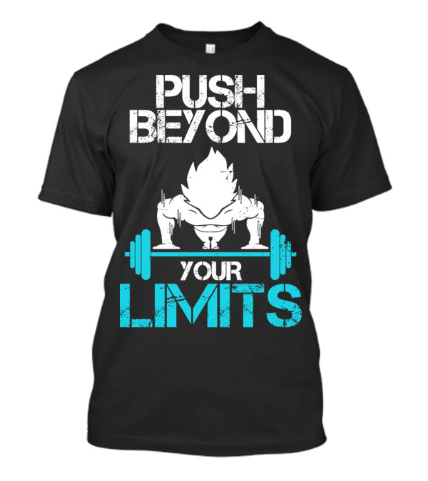 Push Beyond Your Limits Super Saiyan Goku Bench Press Power T-Shirt