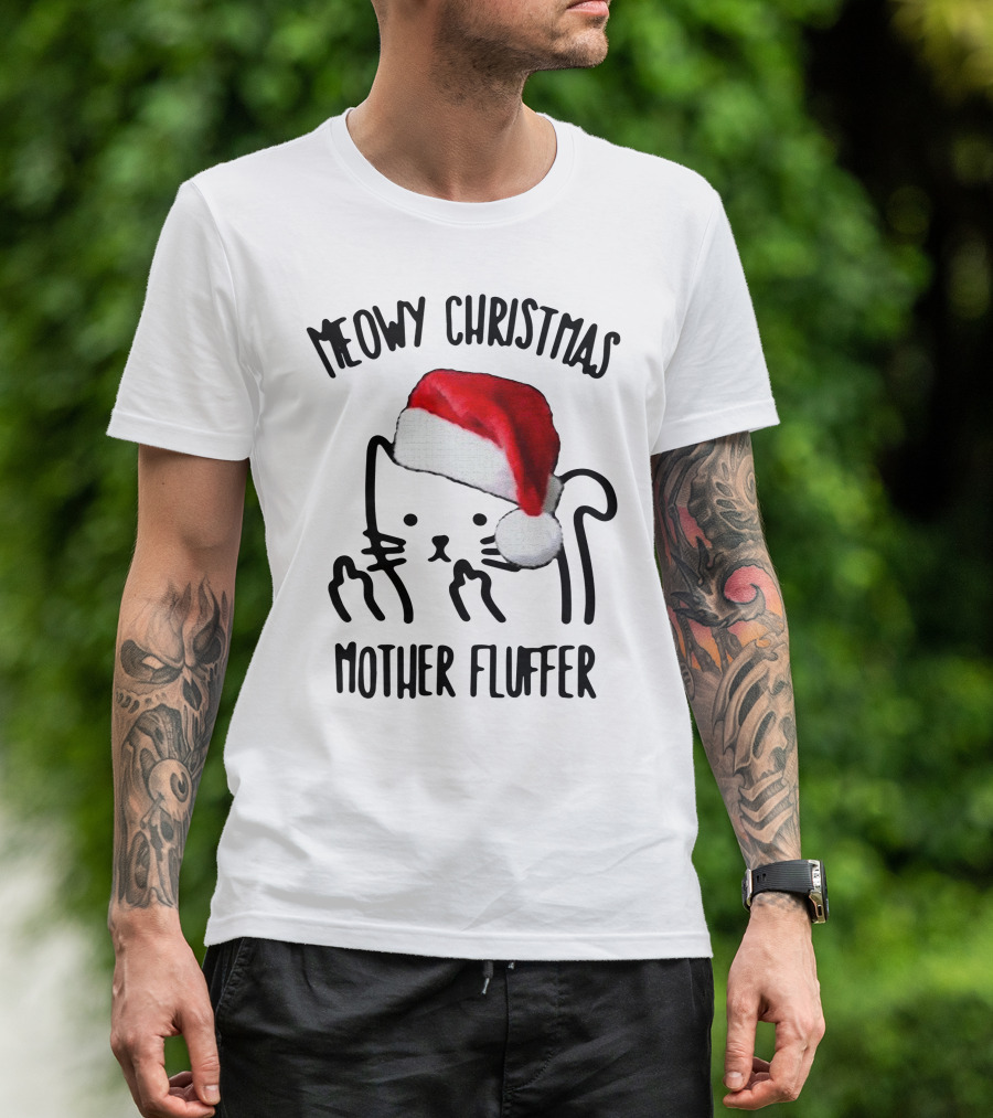 Meowy Christmas Santa Cat Mother Fluffer T-Shirt
