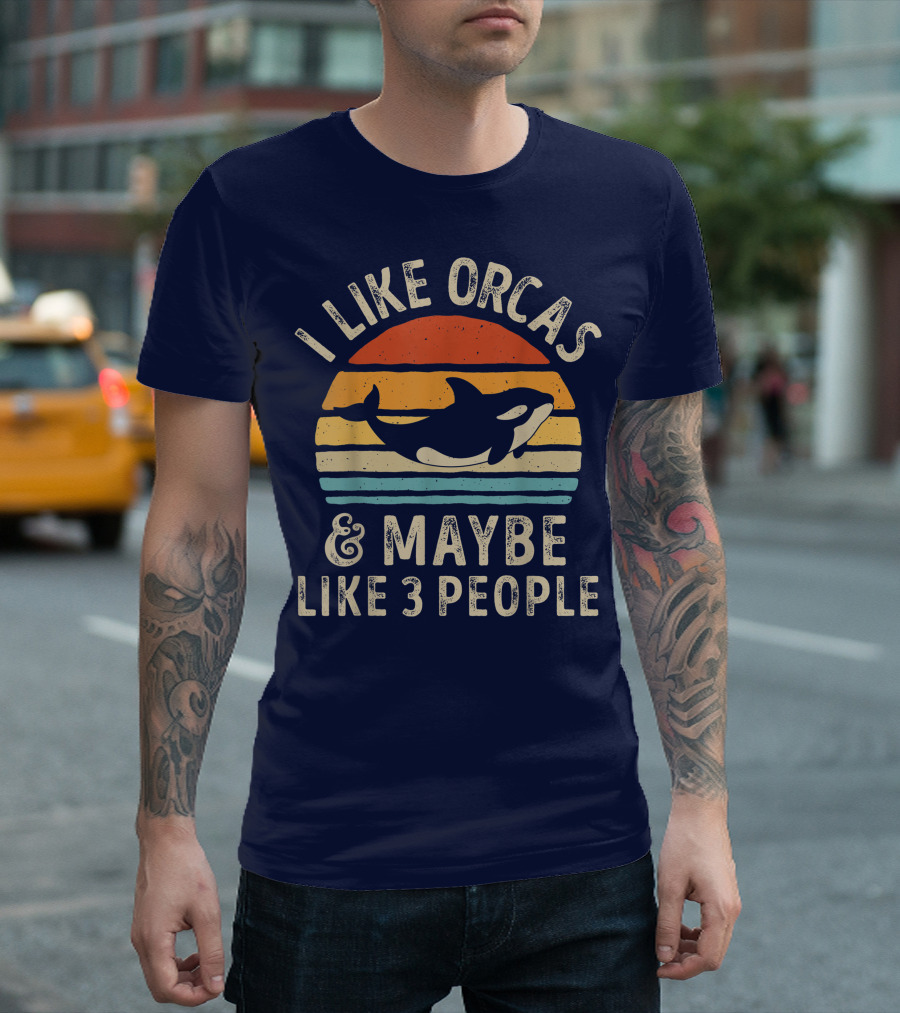 I Like Orcas and Maybe Like 3 People Orca Killer Whale Retro Sunset T-Shirt