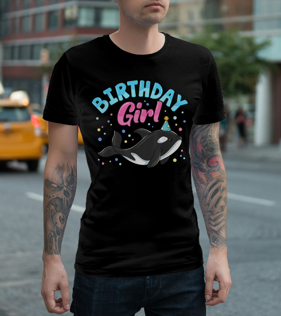 Birthday Girl Cute Orcas Killer Whale Party T-Shirt