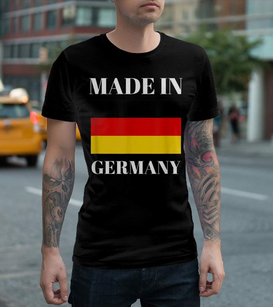Made In Germany Flag Design Born In Germany Gift German Gift T-Shirt