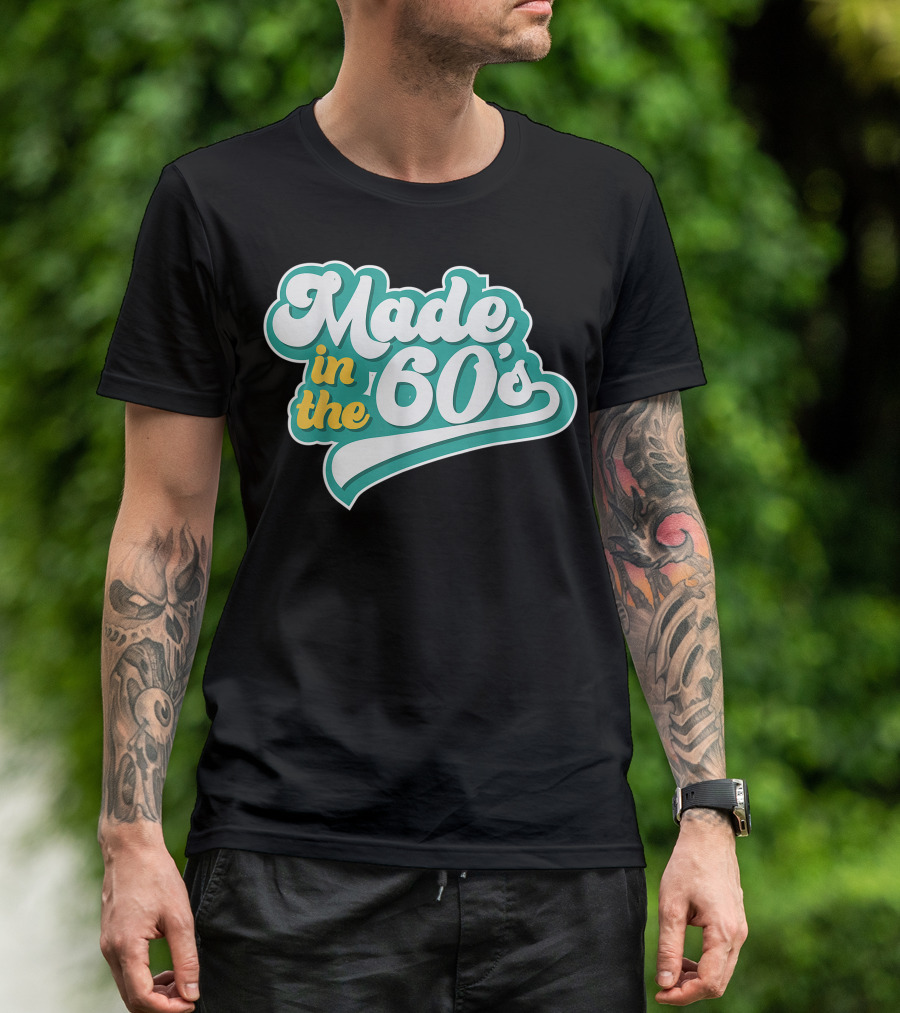 Made In The 60's Retro Vintage Nostalgic Gift T-Shirt