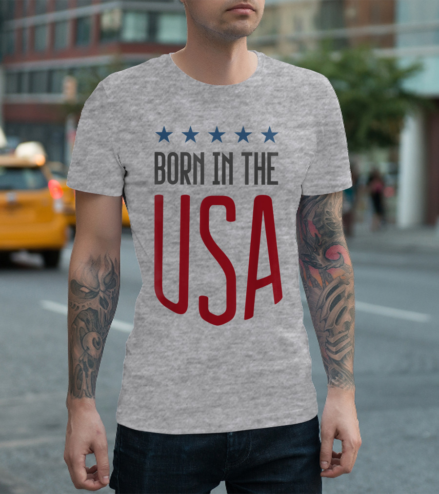 Born In The USA Patriotic Stars Banner T-Shirt