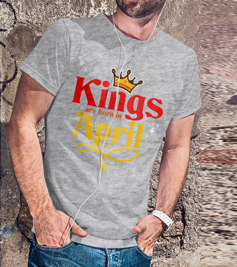 Kings Are Born In April Crown Sparkle T-Shirt