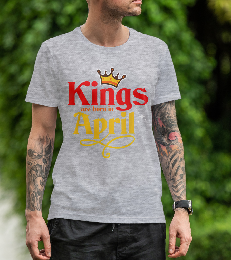 Kings Are Born In April Crown Sparkle T-Shirt
