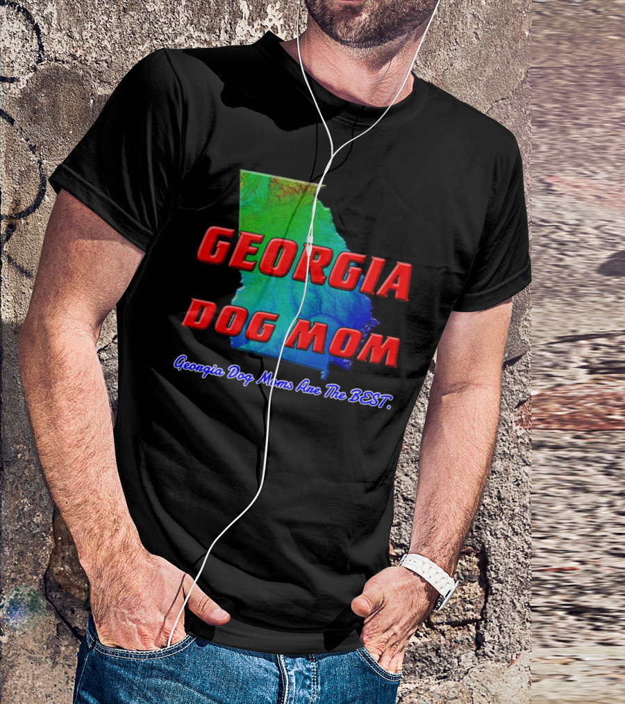 Georgia Dog Mom Georgia Dog Moms Are The Best Map T-Shirt