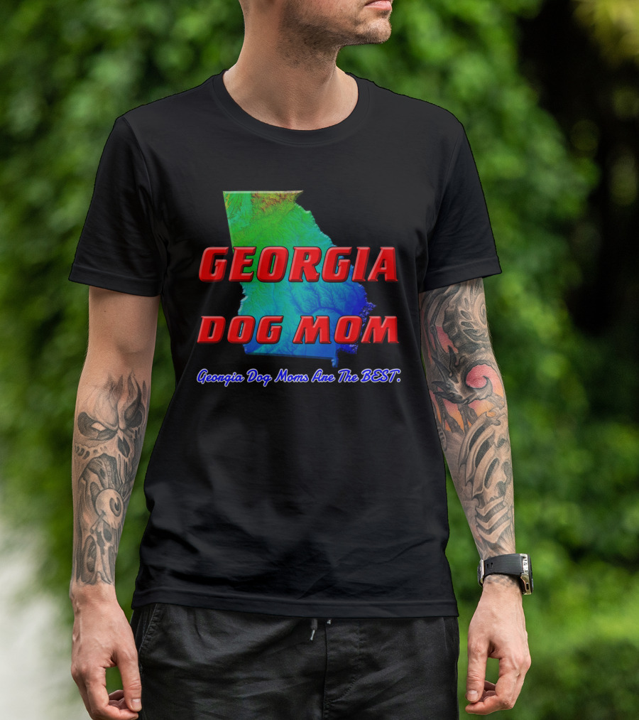 Georgia Dog Mom Georgia Dog Moms Are The Best Map T-Shirt
