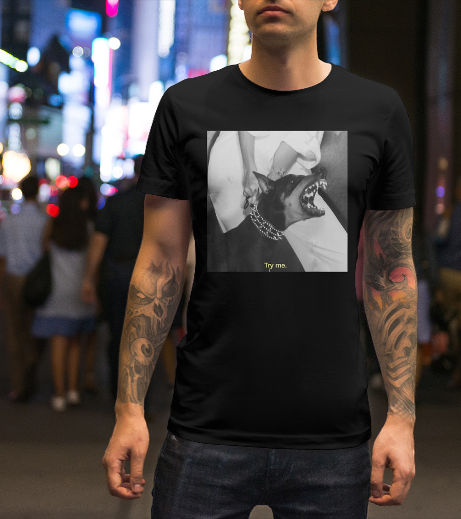 Angry Doberman Try Me Fierce Look T-Shirt