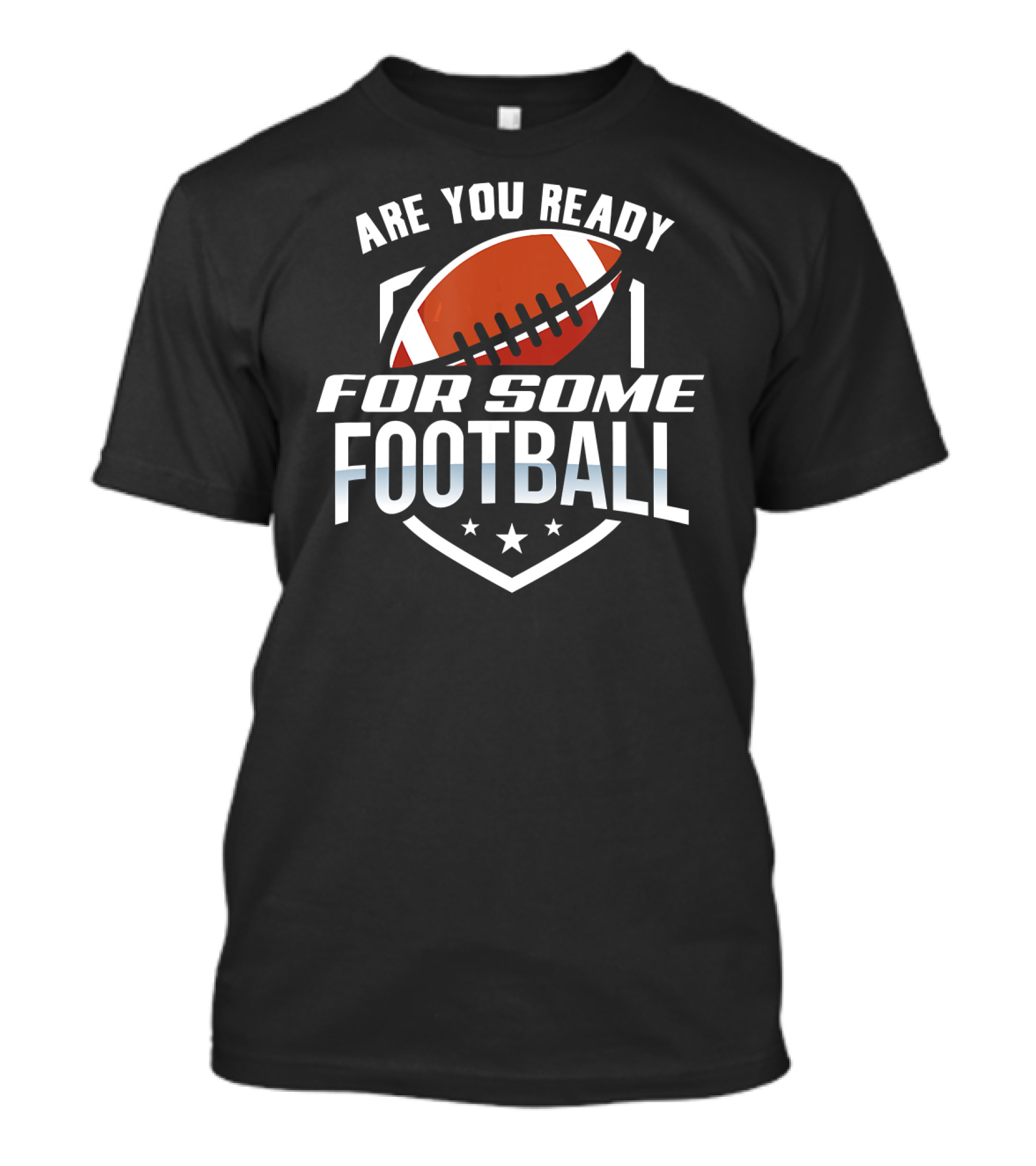 Are You Ready For Some American Football Shield Stars T-Shirt