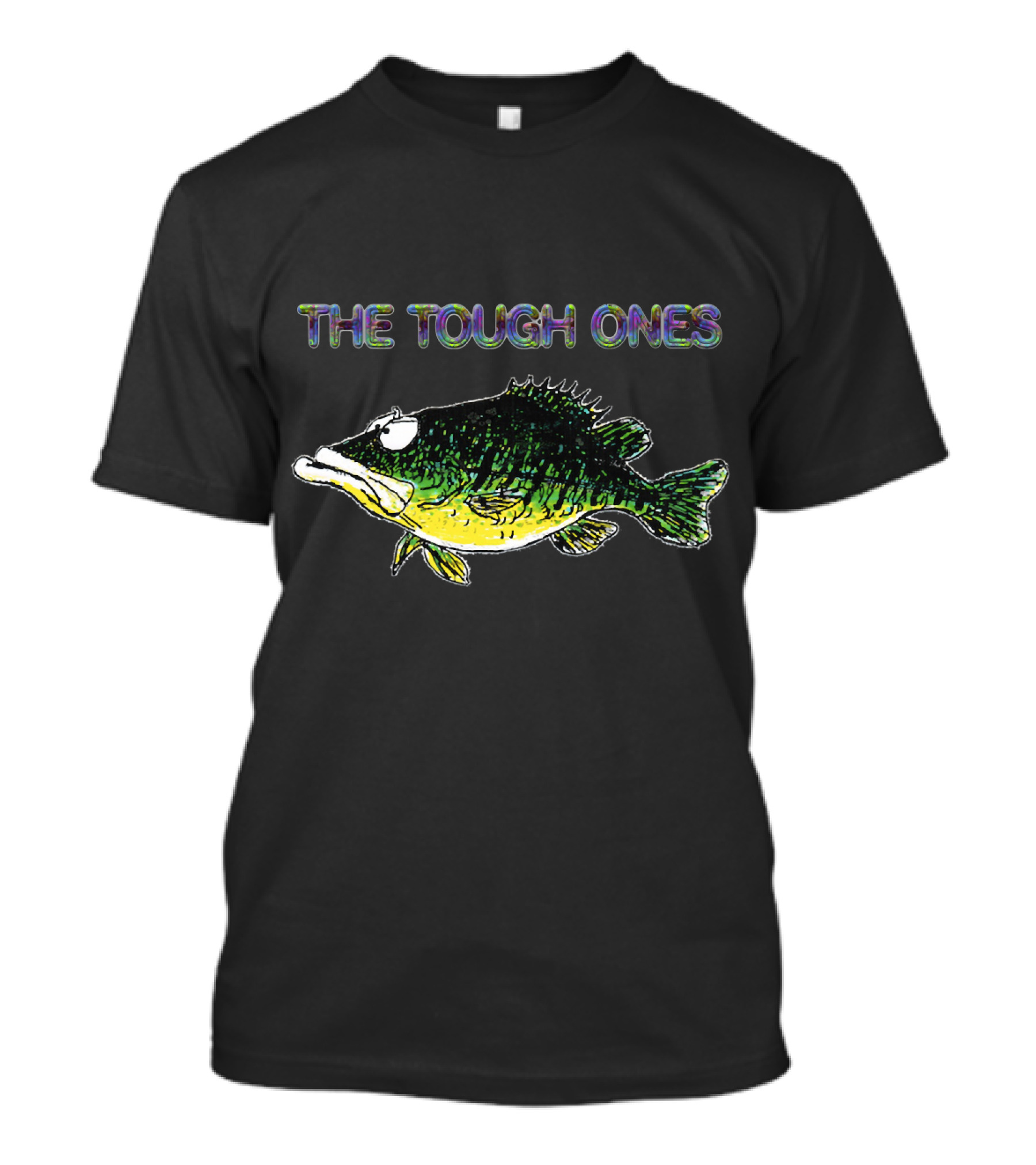 The Tough Ones Augmented Reality How To Fish And Do It Well T-Shirt