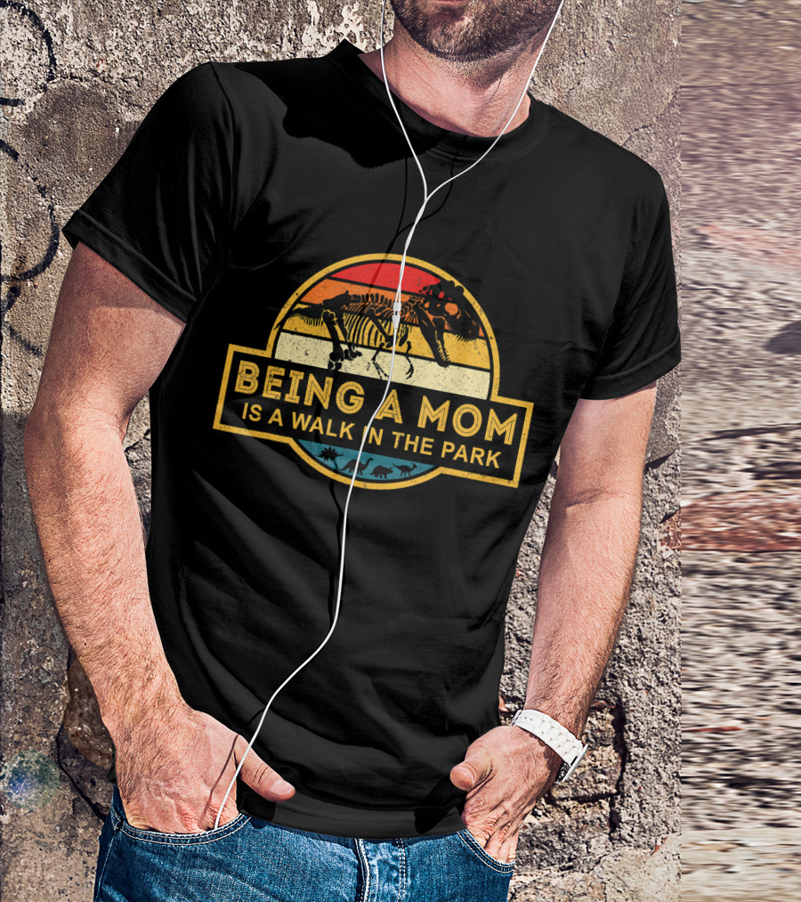 Being A Mom Is Like A Walk In The Park Dinosaur Skeleton Retro Sunset T-Shirt