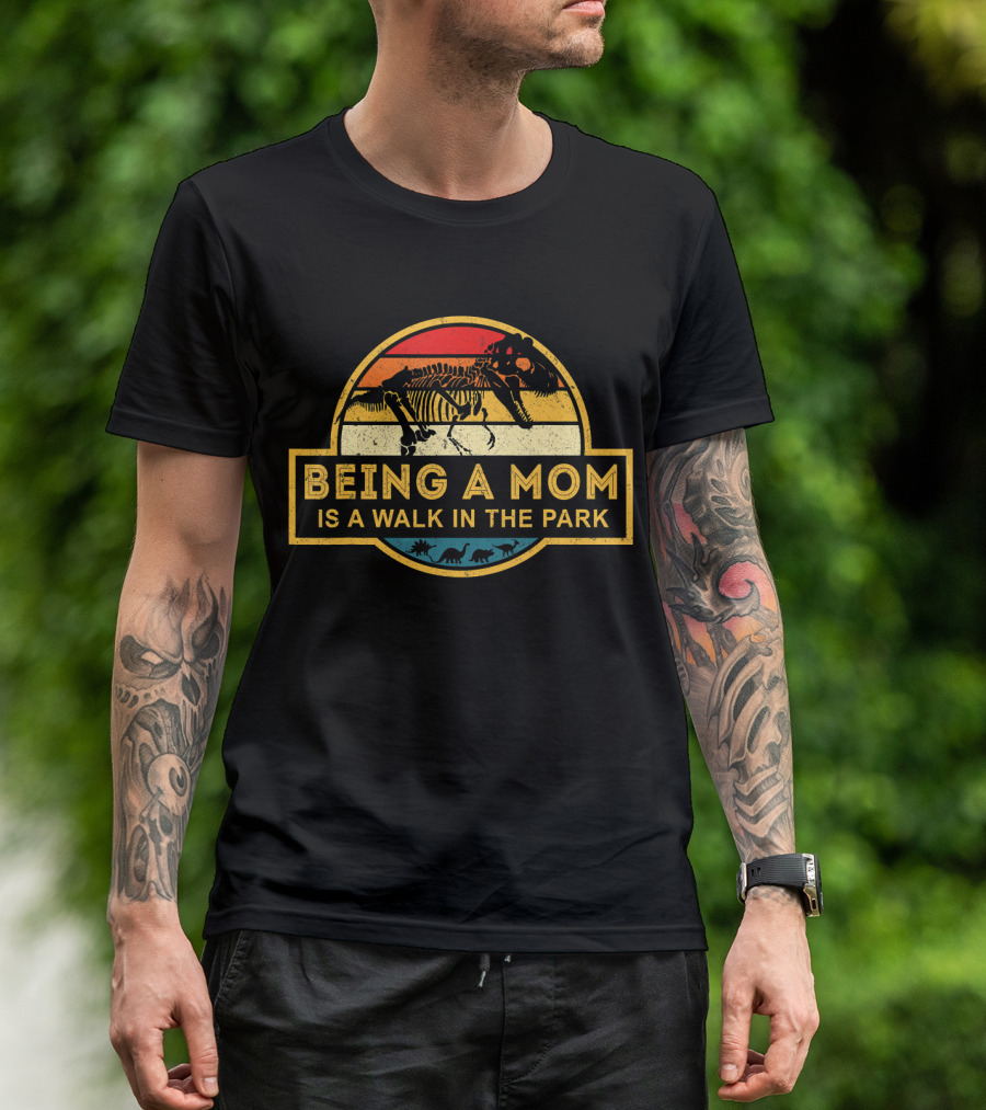 Being A Mom Is Like A Walk In The Park Dinosaur Skeleton Retro Sunset T-Shirt