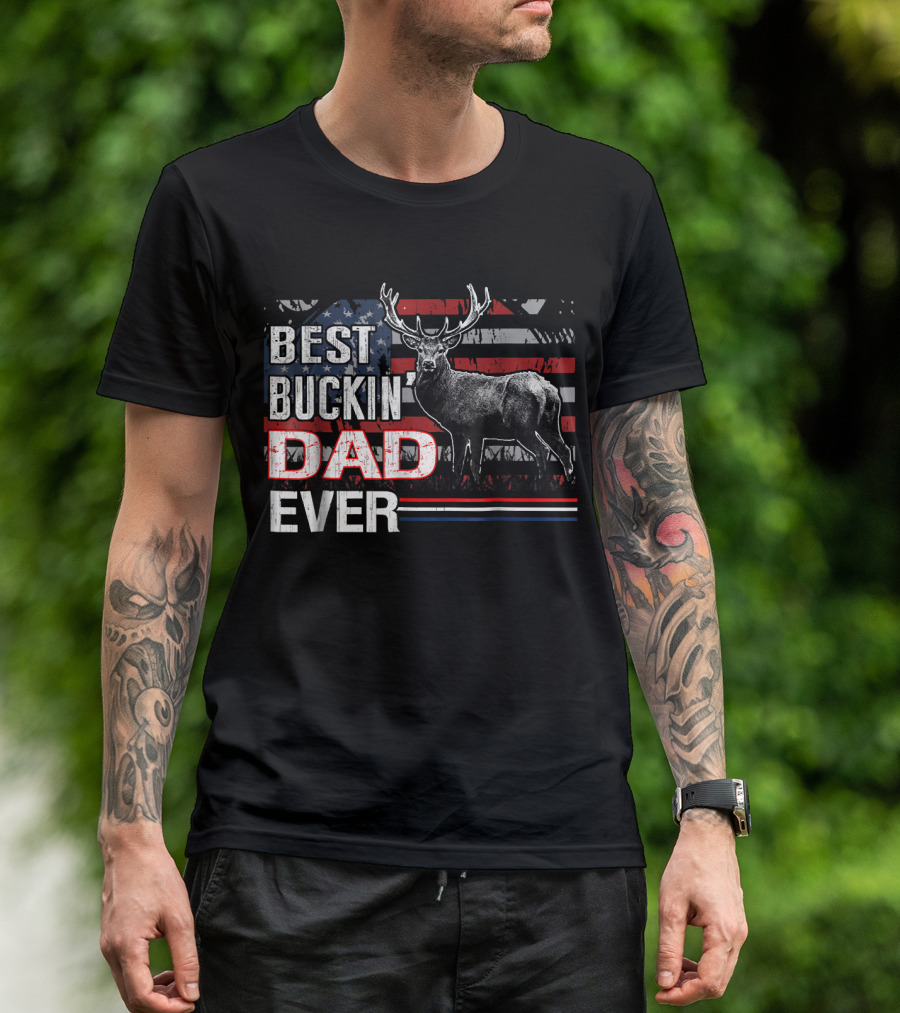 Best Buckin' Dad Ever Deer Hunting Buck American Flag T-Shirt