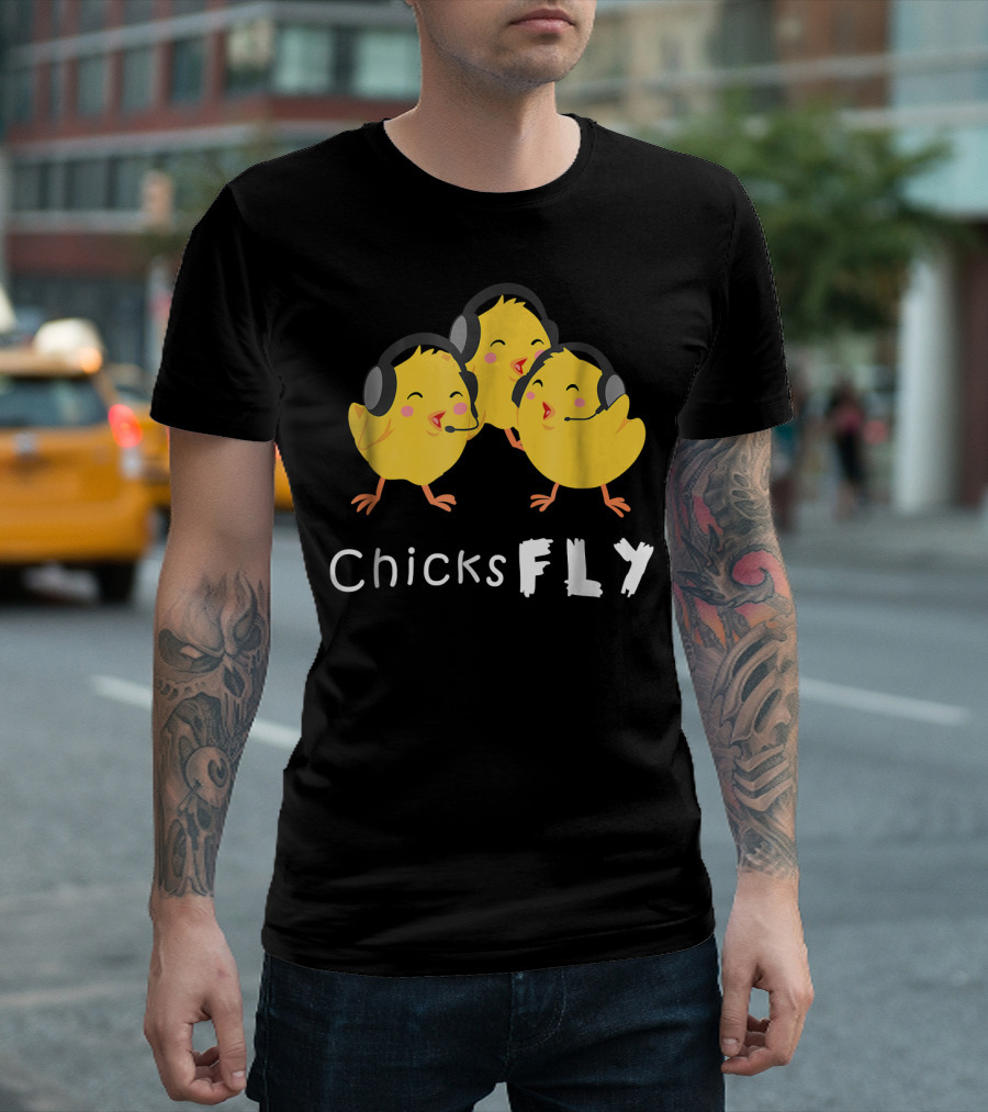 Chicks Fly Cute Female Pilot Aviation T-Shirt