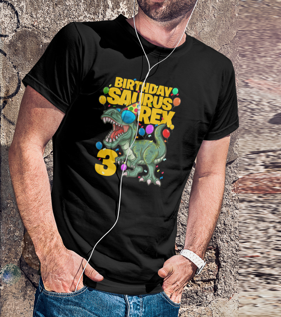 Birthday Saurus Rex 3rd Birthday Dinosaur Party 3 Year Old T-Shirt