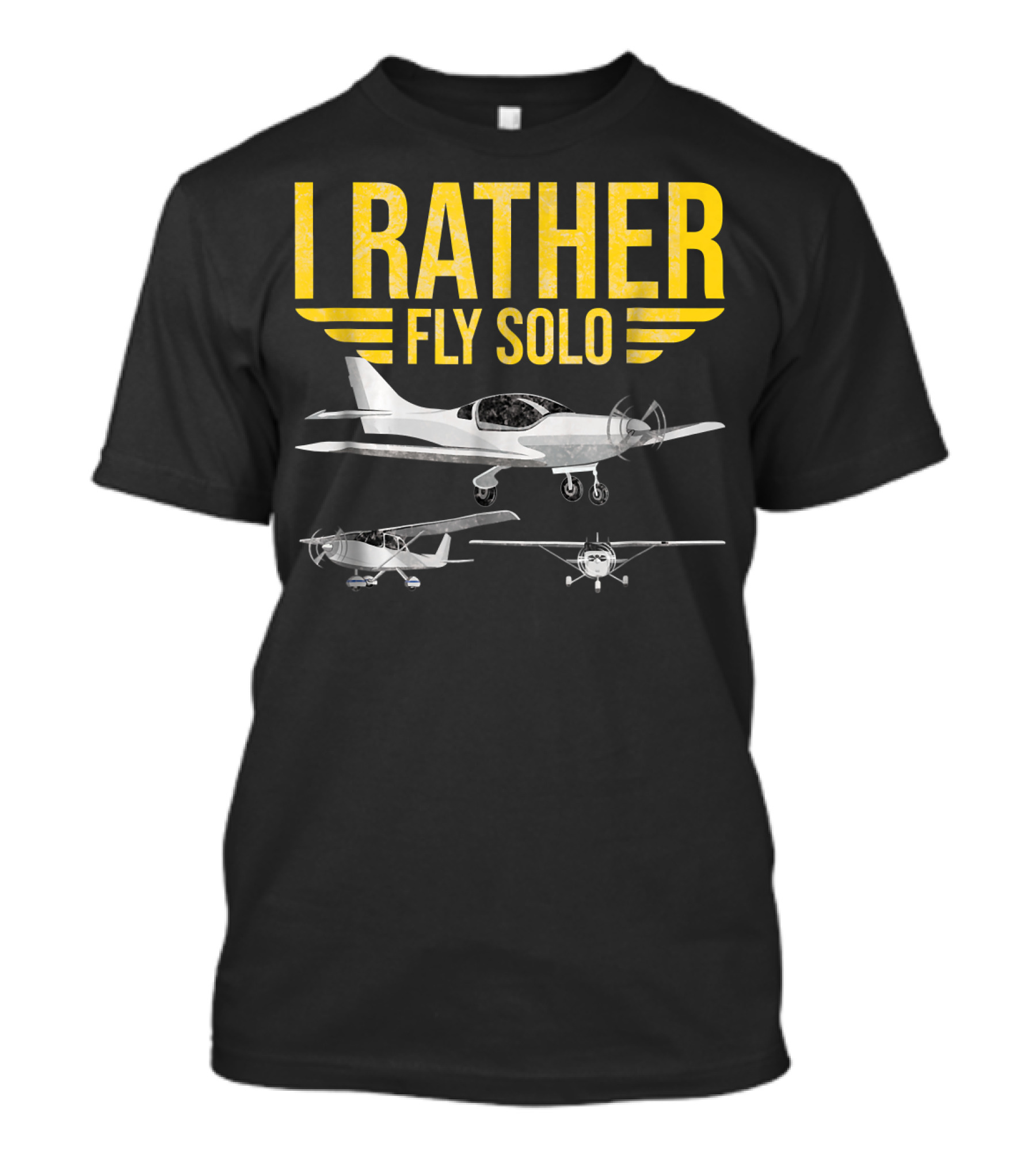 I Rather Fly Solo Distressed Airplane T-Shirt
