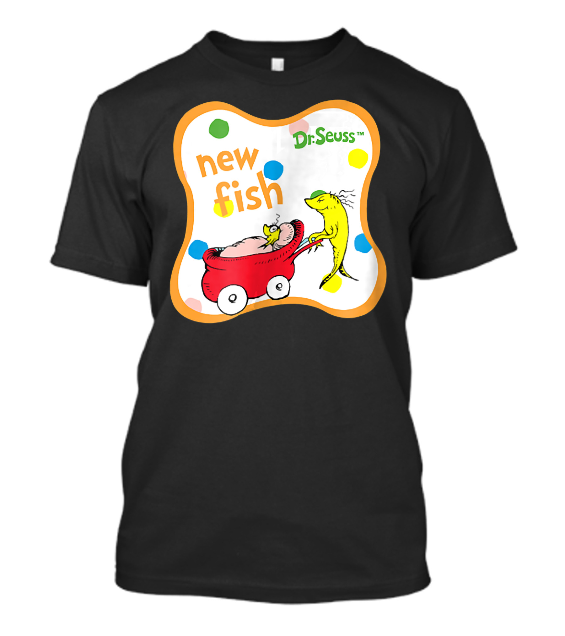 Dr. Seuss New Fish Cartoon Image With Red Wagon And Yellow Fish T-Shirt