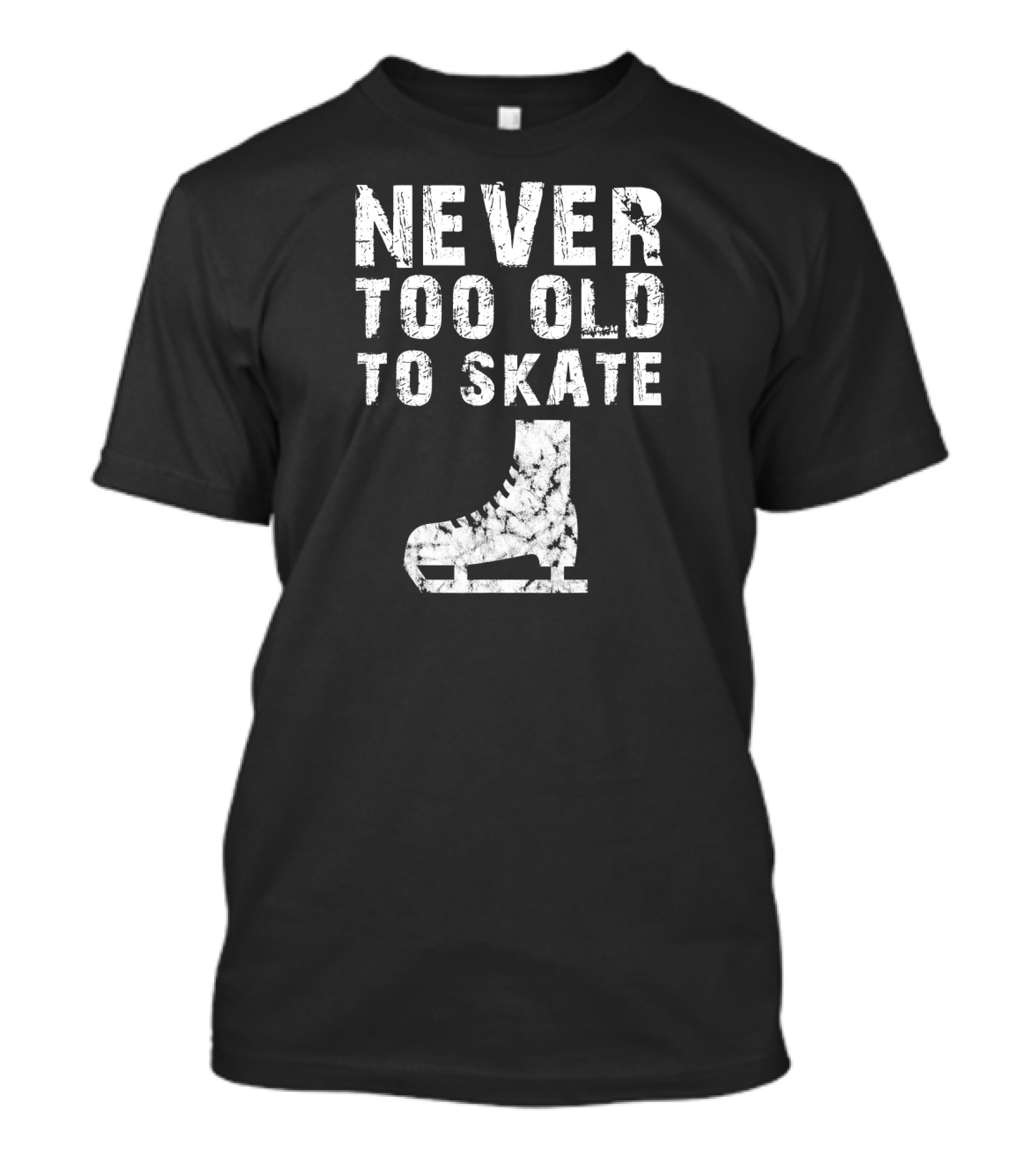 Never Too Old To Skate Figure Skater Ice Skating T-Shirt