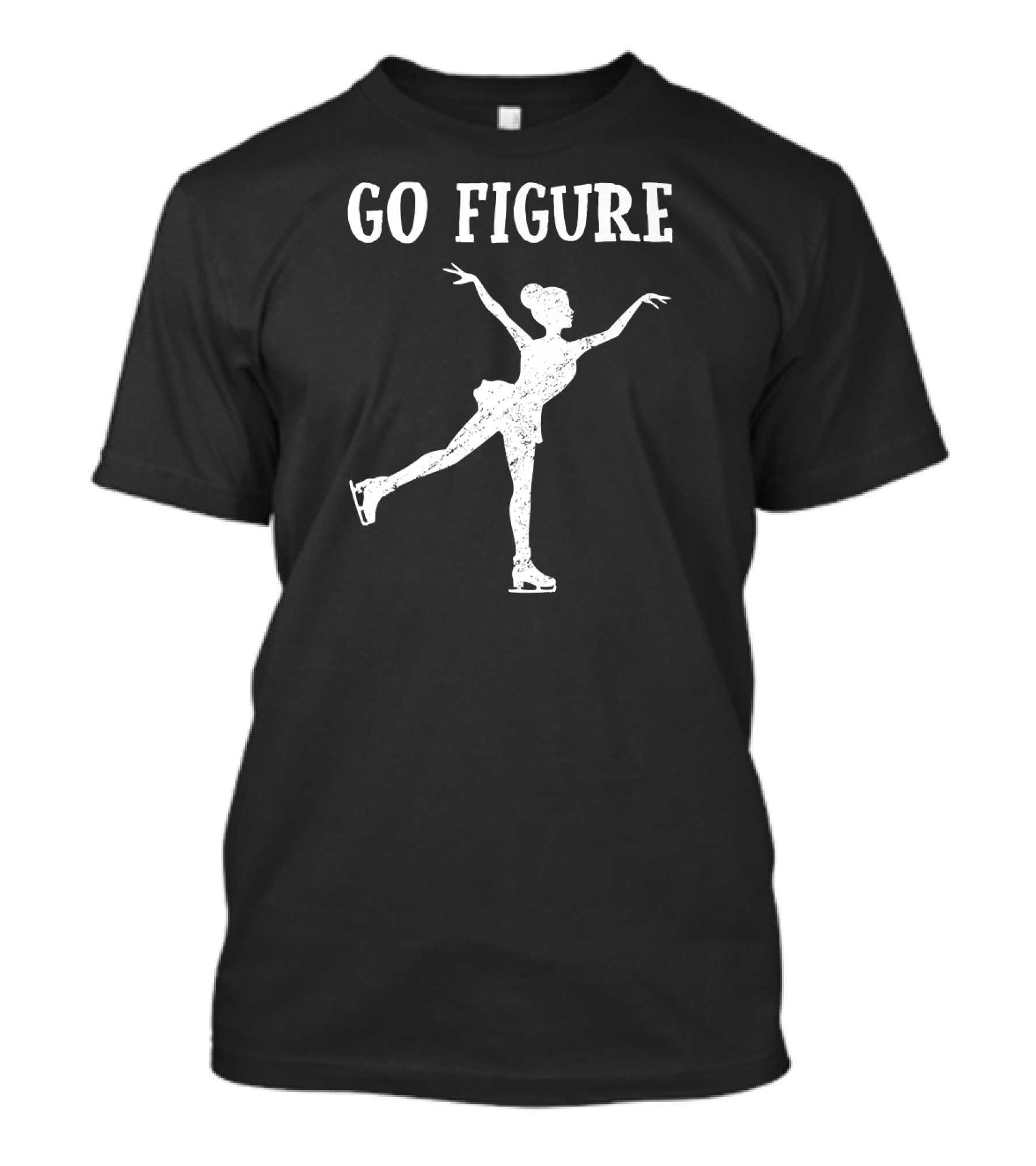 GO FIGURE Figure Skating Graphic For Female T-Shirt