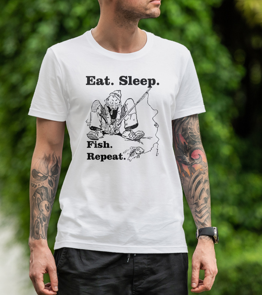 Eat Sleep Fish Repeat Funny Fisherman Fishing T-Shirt