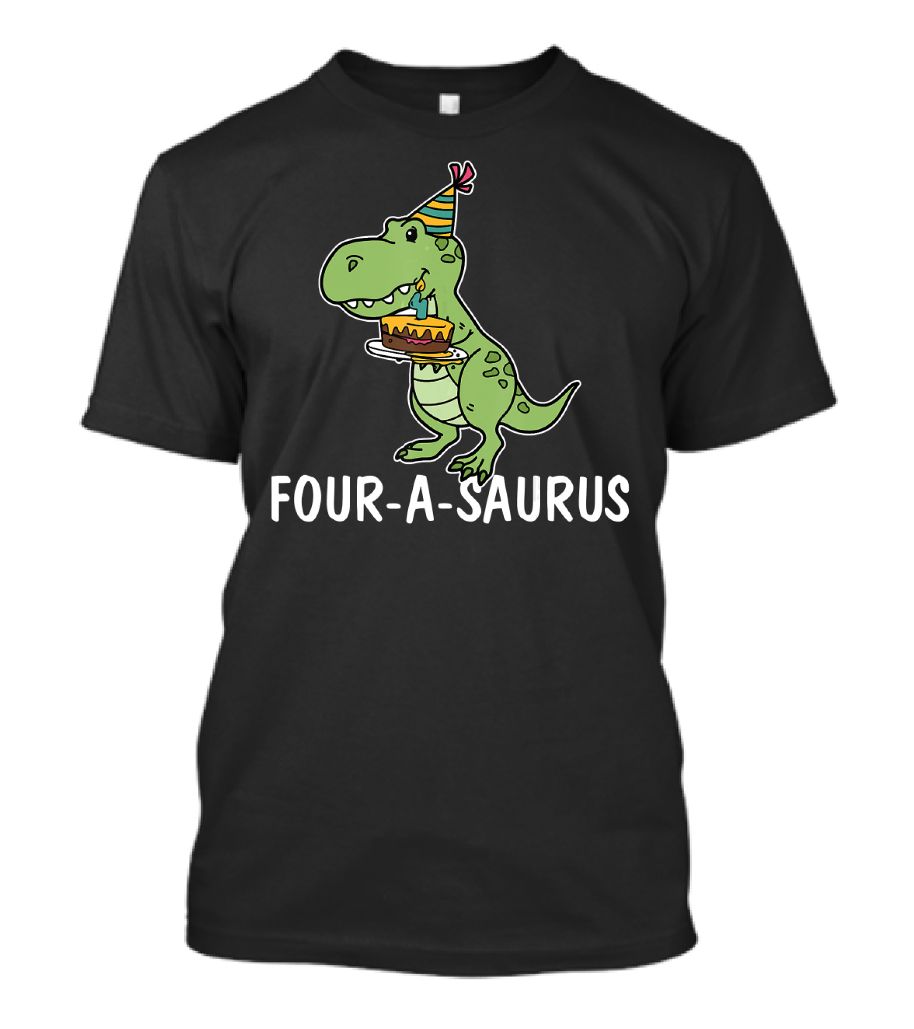 Fabulous Four-A-Saurus Birthday Rex With Cake And Party Hat T-Shirt