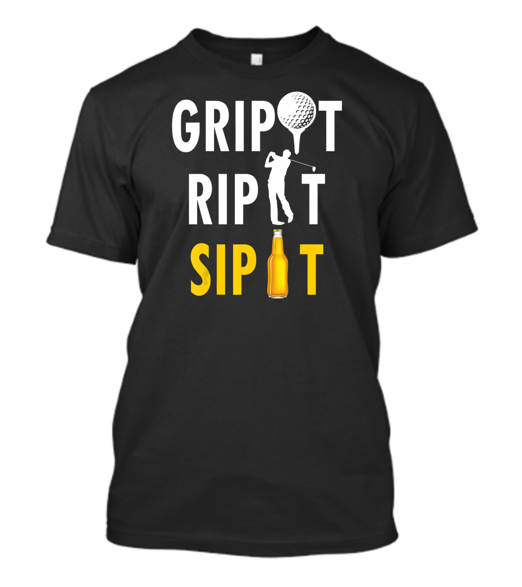 Grip It Rip It Sip It Golf And Beer Golf Ball And Beer Bottle T-Shirt