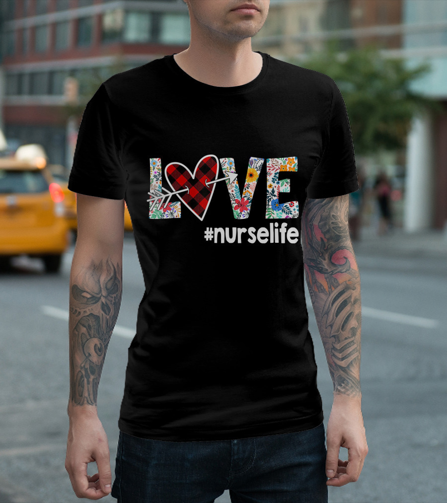 Love Heart Arrow Floral Plaid #Nurselife T-Shirt