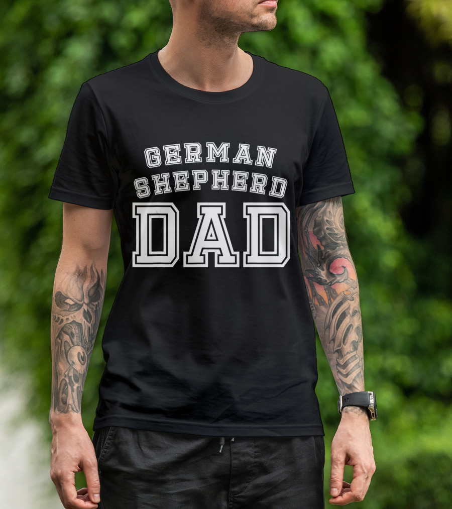 German Shepherd Dad Father Parent Pet Dog T-Shirt
