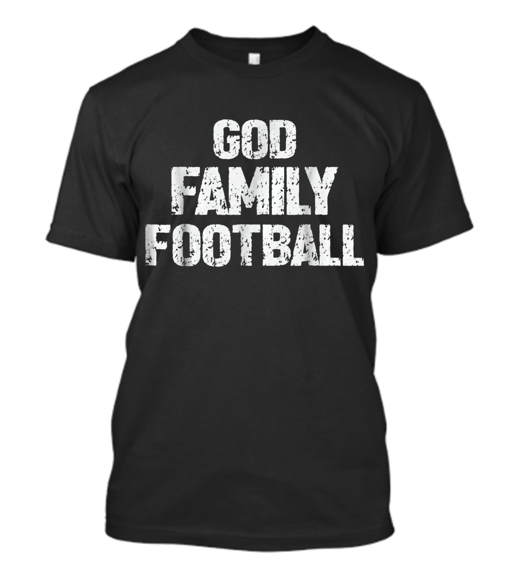 GOD FAMILY FOOTBALL Text Prioritizing Faith And Sport T-Shirt