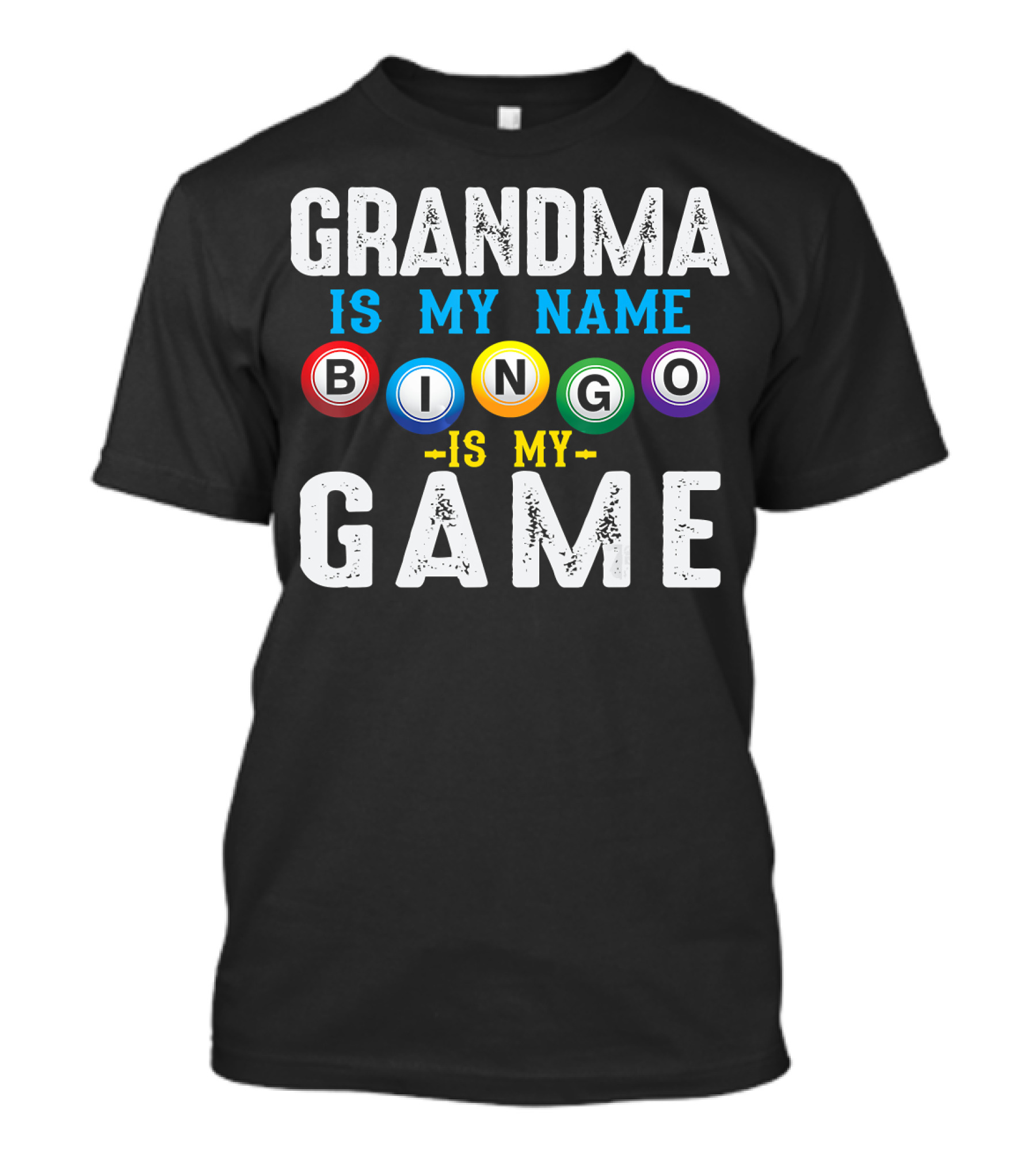 GRANDMA IS MY NAME BINGO IS MY GAME T-Shirt