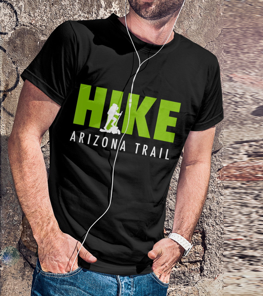 HIKE Arizona Trail Hiker T-Shirt