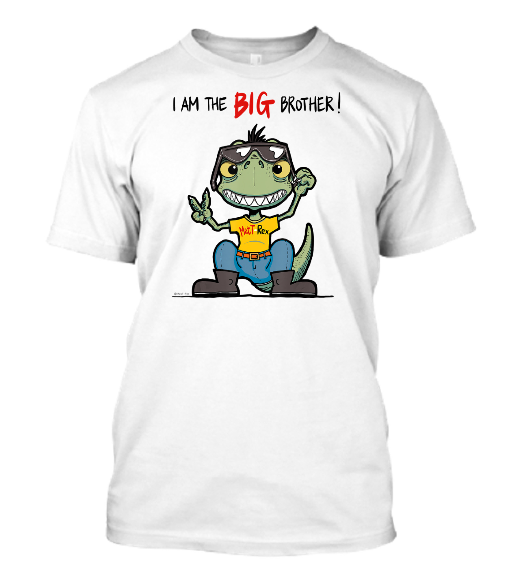 I Am The BIG Brother Matt Rex Happy Cool Dinosaur T-Shirt