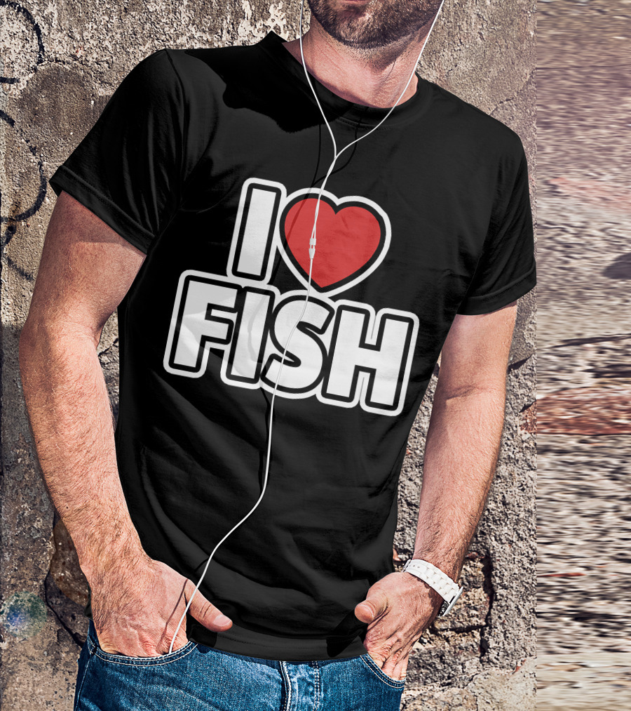 I Love Heart Fish T-Shirt