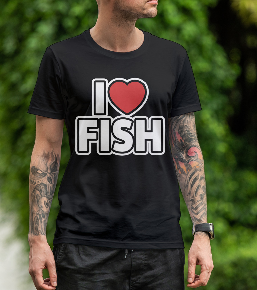 I Love Heart Fish T-Shirt