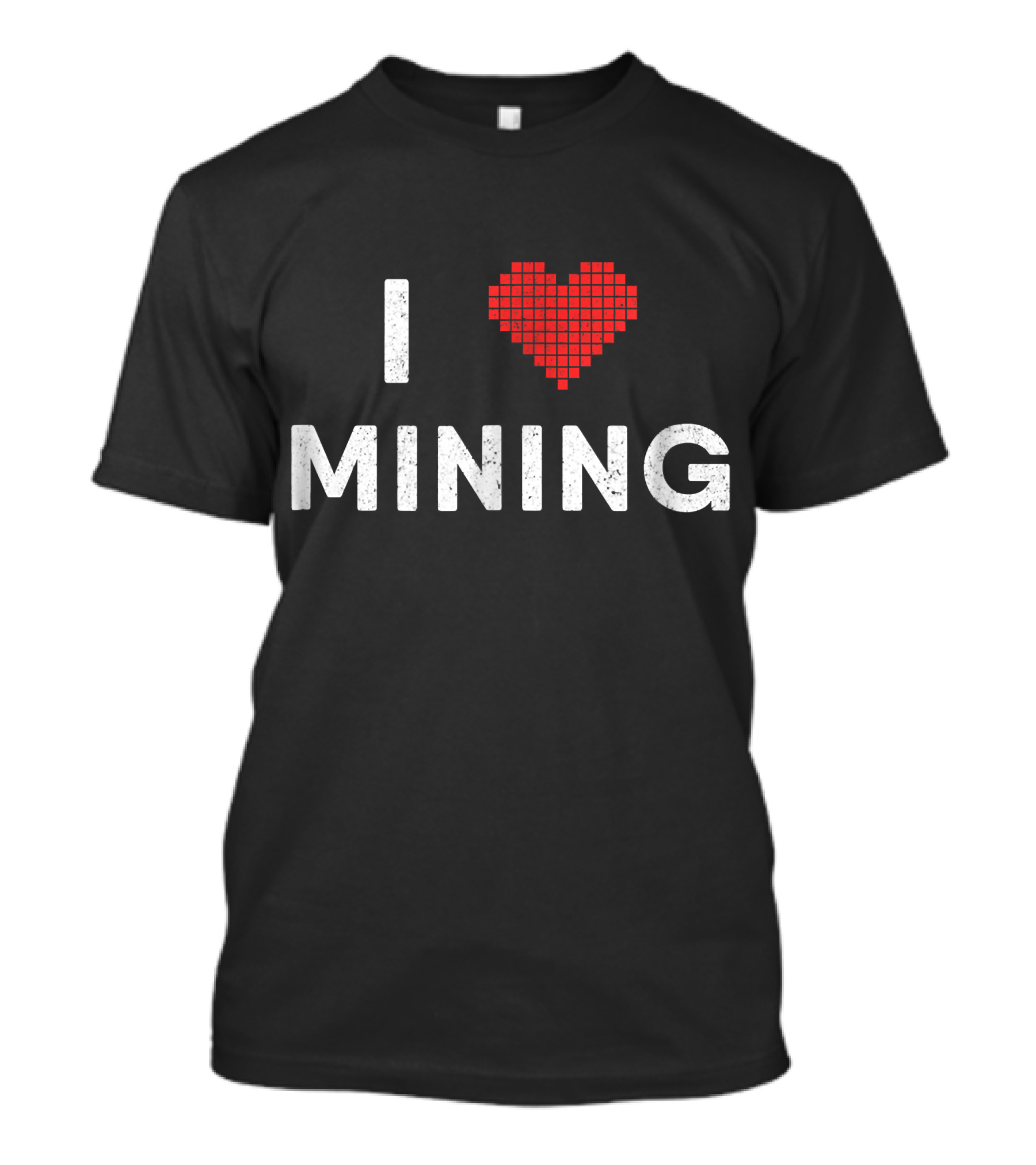 I Love Mining Pixel Heart Cryptocurrency Cry T-Shirt