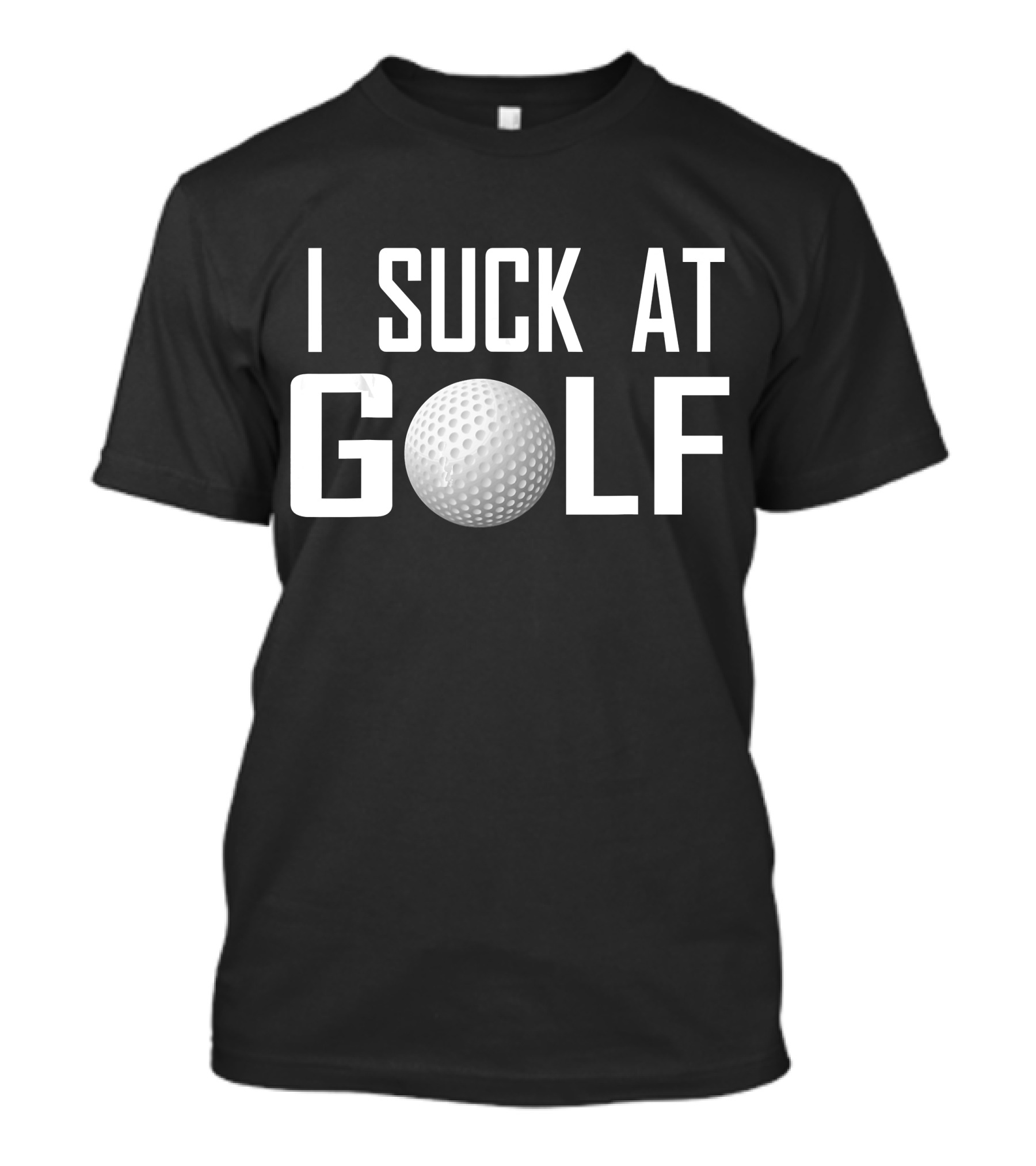I Suck At Golf Ball Humor T-Shirt