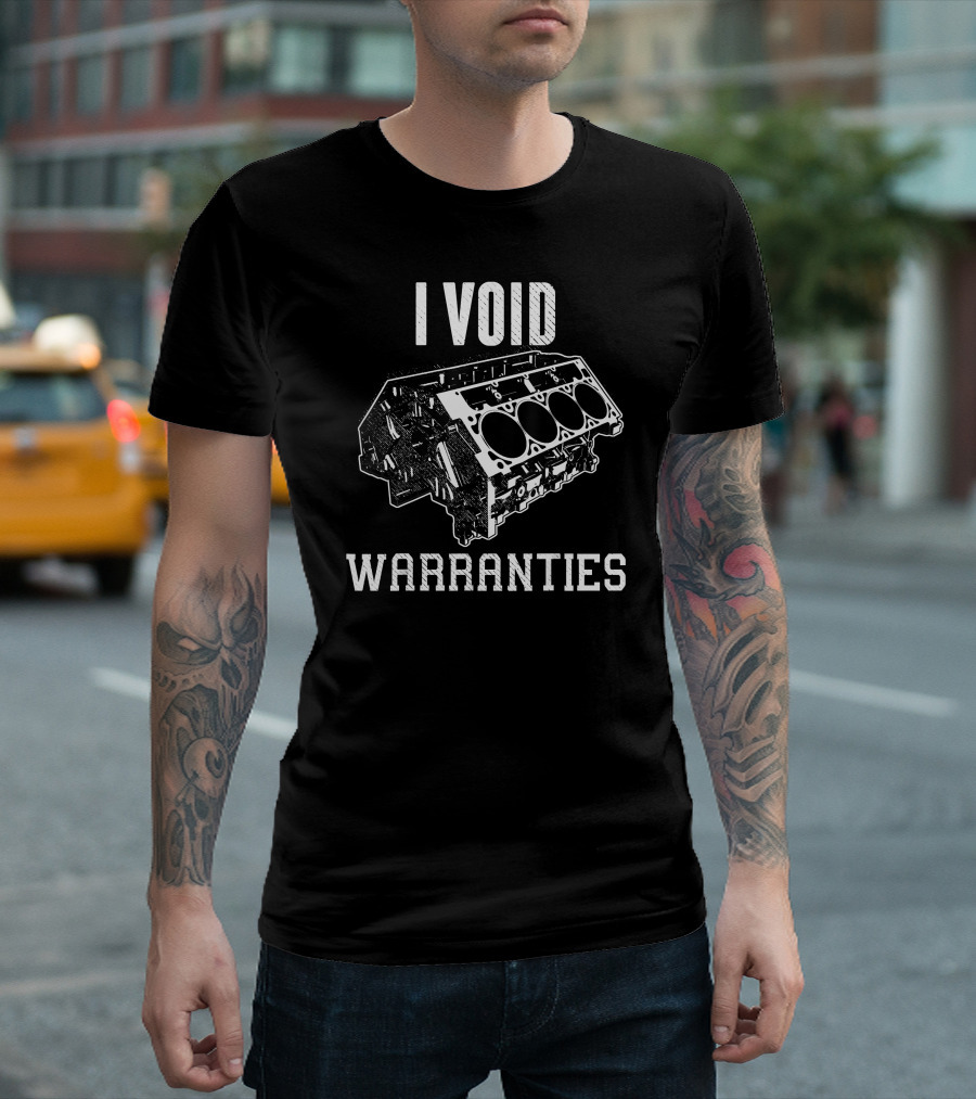 I Void Warranties Engine Block Mechanic Humor T-Shirt