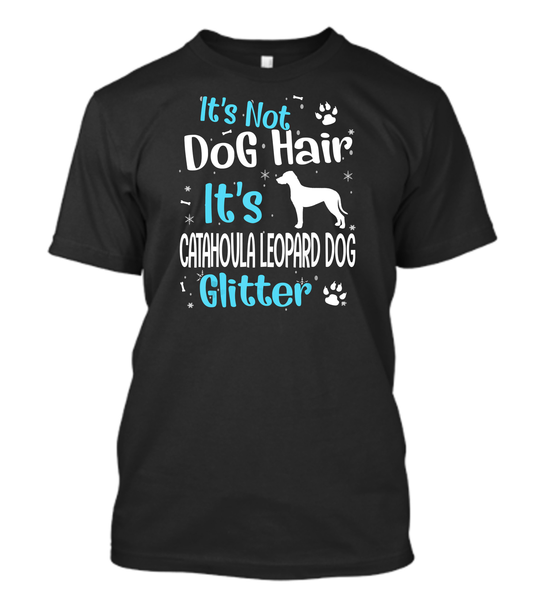 It's Not Dog Hair It's Catahoula Leopard Dog Glitter T-Shirt