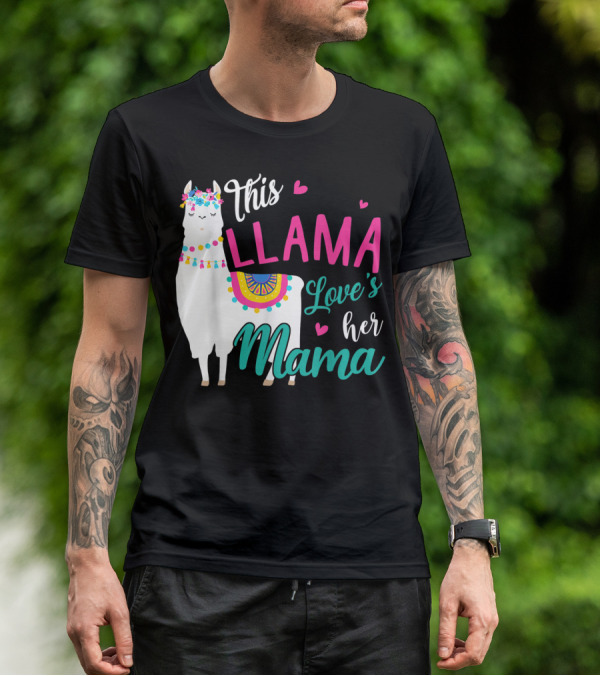This Llama Loves Her Mama Mother's Day T-Shirt